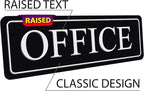 The Office sign for door or wall — Main office signs — quick easy installation — self adhesive for doors or walls — 9 X 3 in office signage for home and Business sign — White Big letters on black plate (Raised/ Black White)