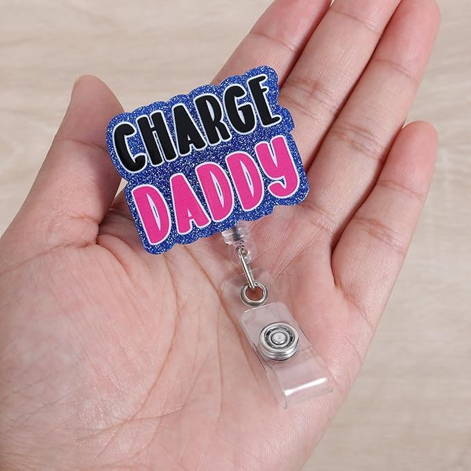 Charge Daddy Funny Badge Reel | Retractable ID Card Badge Holder | Name Tag Medical Work Badge Clip for Men Male Hospital Charge Nurse RN LPN CNA MA ER Night Shift Nurse Doctor Gifts | Alligator Clip