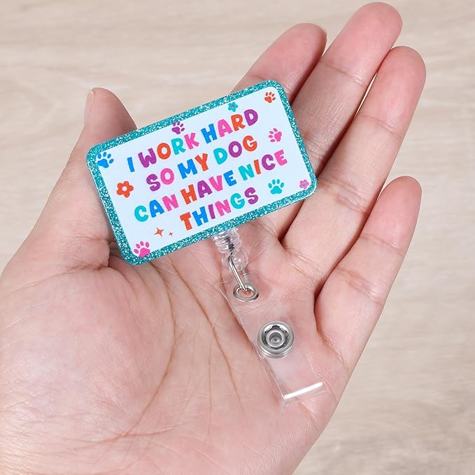 I Work Hard So My Dog Can Have Nice Things Funny Nurse Badge Reel, Cute Dog Lovers Retractable ID Card Medical Work Badge Holder, Name Tag Badge Buddy for Pet Groomer Pet Hospital Workers
