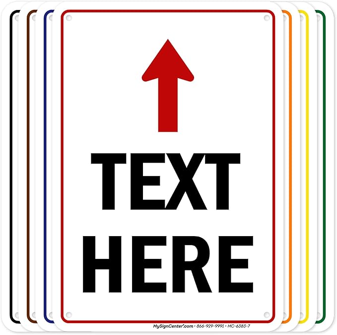 Custom Arrow,Custom Directional Sign, Up Arrow,7x10 Inches, 55 mil thick HDPE (high density polyethylene) Made in USA by My Sign Center
