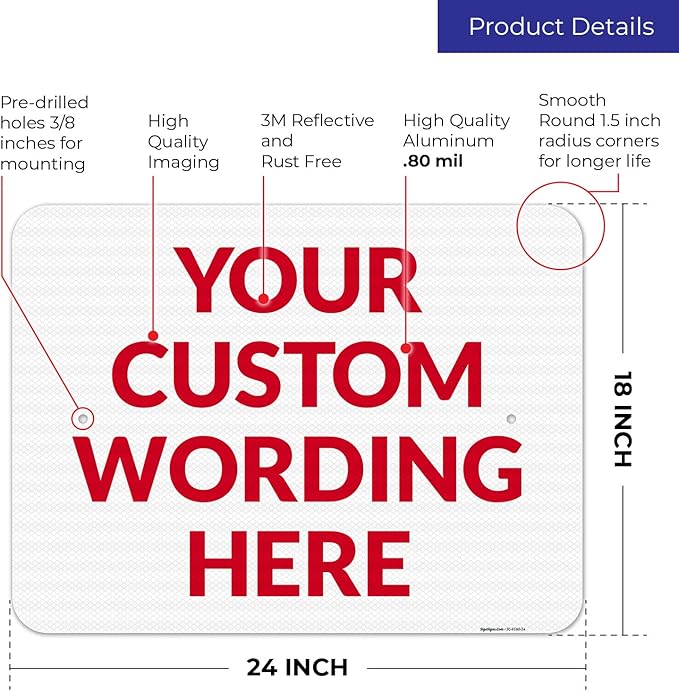 Custom Sign, Personalized Metal Signs, Customize for Office, Business, Workplace, Office, Home, Delivery Signs 18x24 Inches, 3M EGP Reflective .080 Aluminum, Fade Resistant, Made in USA by Sigo Signs