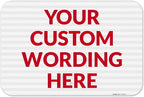 Custom Sign, Personalized Metal Signs, Customize for Office, Business, Workplace, Office, Home, Delivery Signs 12x18 Inches, 3M EGP Reflective .063 Aluminum, Fade Resistant, Made in USA by Sigo Signs