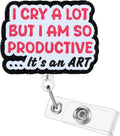 I Cry a Lot But I Am So Productive Funny Badge Reel | Retractable ID Card Badge Holder | Name Tag Medical Work Badge Clip for RN LPN CNA MA Night Shift Nurse Doctor | Nurse Gifts | Alligator Clip