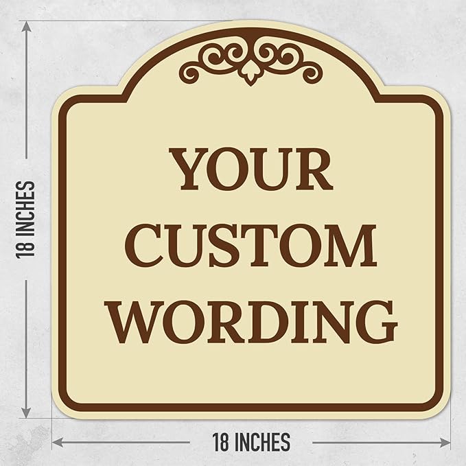 Custom Decorative Sign, Personalized Metal Sign for Business, Driveway, Home, Airbnb, Office Door Plaque,Brown Border Sign, 18x18 Inches, ACM, Fade Resistant, Made in USA by Sigo Signs