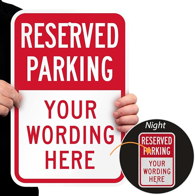 SmartSign 18 x 12 inch Custom “Reserved Parking” Metal Sign, Add Text, 63 mil Aluminum, 3M Laminated Engineer Grade Reflective Material, Red and White, Made in USA
