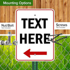 Custom Arrow,Custom Directional Sign, Left Arrow,18x24 Inches, Rust Free .063 Aluminum, Fade Resistant, Made in USA by My Sign Center