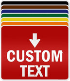 Custom Arrow,Custom Directional Sign, Down Arrow,24x30 Inches, 3M EGP Reflective, Rust Free .080 Aluminum, Fade Resistant, Made in USA by My Sign Center