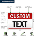 Custom Sign, Custom Sign for Business, Indoor/Outdoor use. 12x18 Inches, 3M EGP Reflective, Rust Free .063 Aluminum, Fade Resistant, Made in USA by My Sign Center (Header)