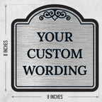 Custom Decorative Sign, Personalized Metal Sign for Business, Driveway, Home, Airbnb, Office Door Plaque, Brushed Nickel Sign, 8x8 Inches, ACM, Fade Resistant, Made in USA by Sigo Signs