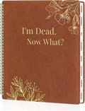 SUNEE End of Life Planner - I‘m Dead Now What Planner, Large Print Spiral-Bound Estate Organizer with Tabs for Seniors & Family. Covers Final Wishes, Passwords & Funeral Planning.A4（9"x11.2"), Brown