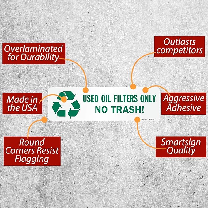 SmartSign Used Oil Filters Only, No Trash! Pack of 5 Recycle Labels | 3" x 10" Laminated Vinyl, Made in USA