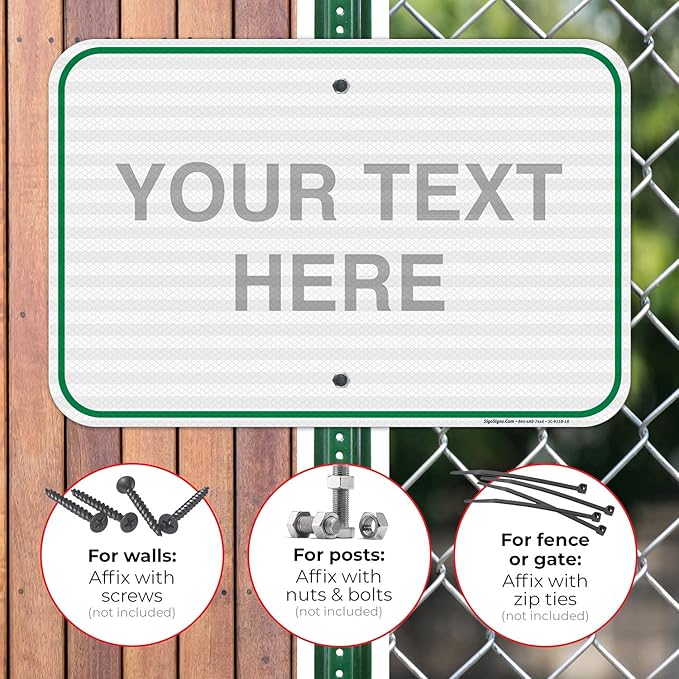 Custom Sign, Personalized Metal Signs, Customize for Office, Business, Workplace, Home, Airbnb, Delivery Green Signs, 12x18 Inches, 3M EGP Reflective .063 Aluminum, Fade Resistant, Made in USA