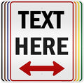 Custom Arrow,Custom Directional Sign, Two Way Arrow,24x30 Inches, 3M EGP Reflective, Rust Free .080 Aluminum, Fade Resistant, Made in USA by My Sign Center
