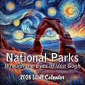 2026 National Parks through the Eyes of Van Gogh Monthly Wall Calendar - Art from America's National Parks in the Style of Vincent Van Gogh | Impressionist Style Paintings Calendar 2025-2026