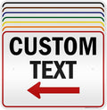 Custom Arrow Directional Sign, Left Arrow, 18x24 Inches, 3M EGP Reflective, Rust Free .080 Aluminum, Fade Resistant, Made in USA by My Sign Center